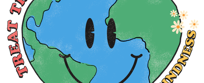 Illustration of the earth in the shape of a heart with text stating treat the earth with kindness