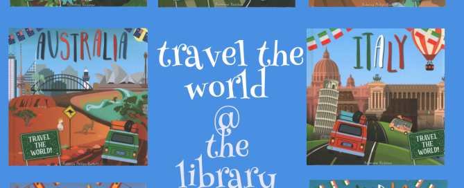 Seven book covers with the title of travel the world at the library!